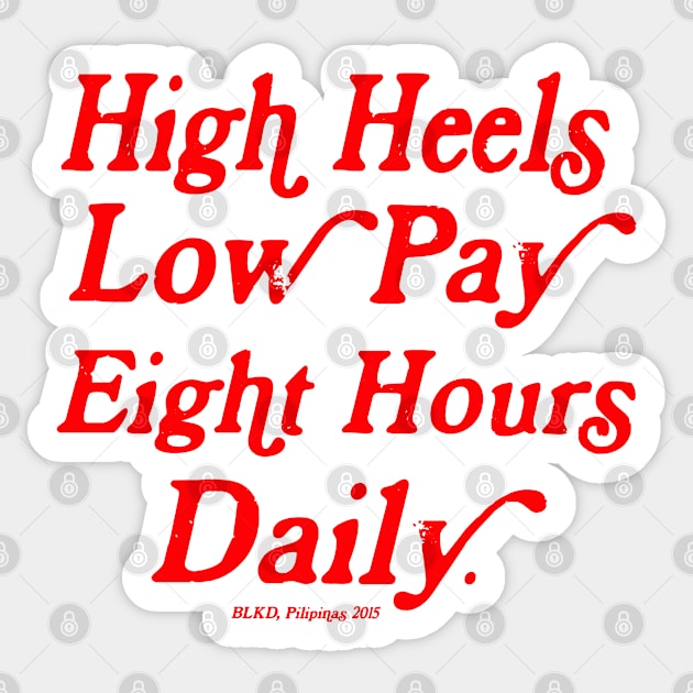 HIGH HEELS LOW PAY FILIPINO HIPHOP BACKPRINT Sticker by Aydapadi Studio